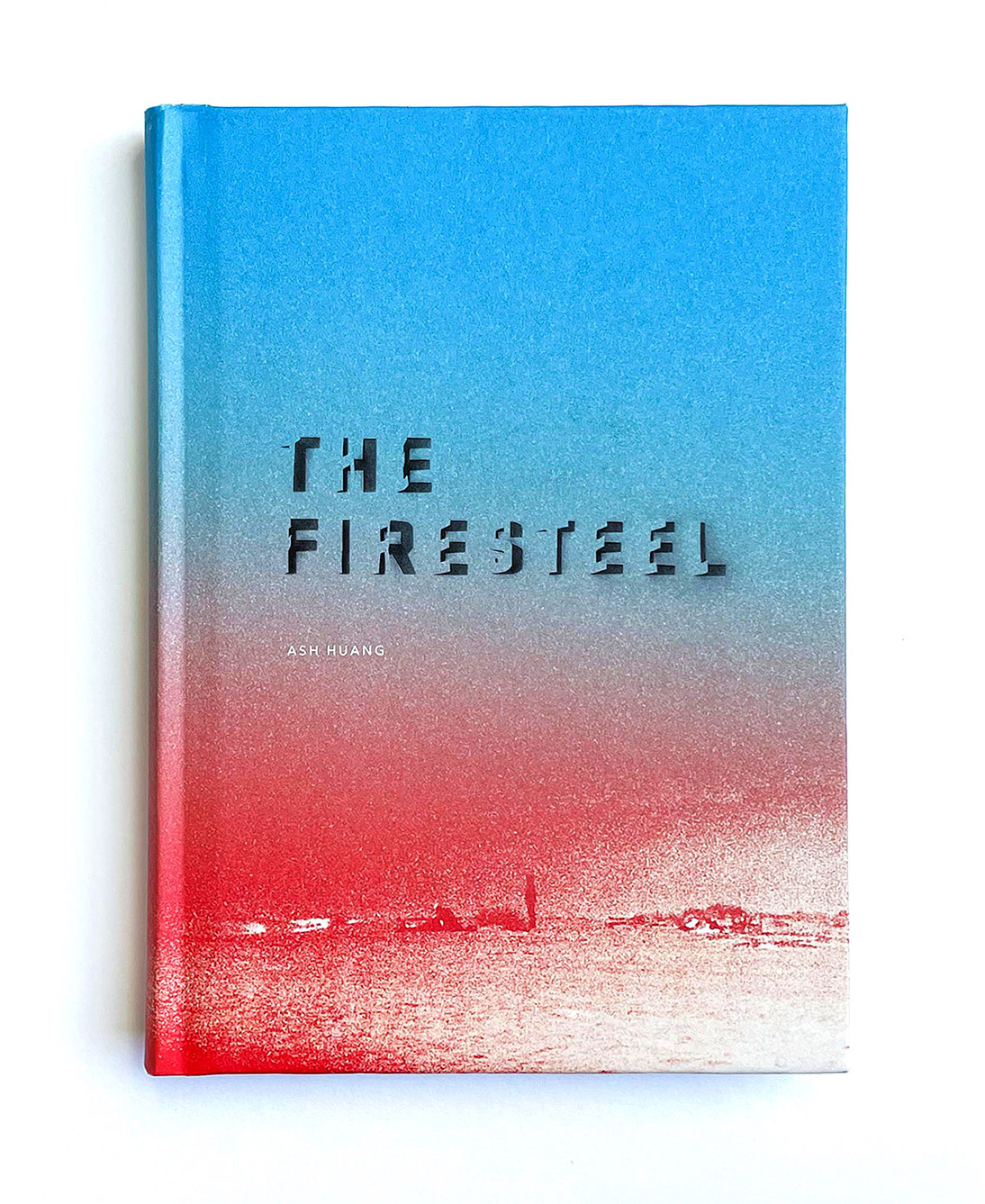 A physical copy of The Firesteel by Ash Huang